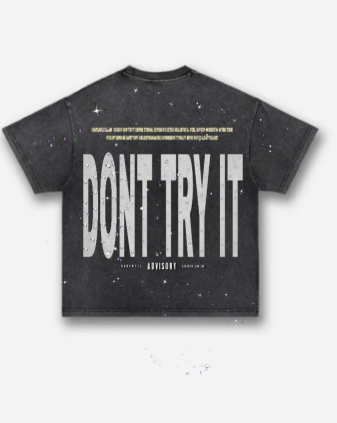 DON'T TRY IT TEE